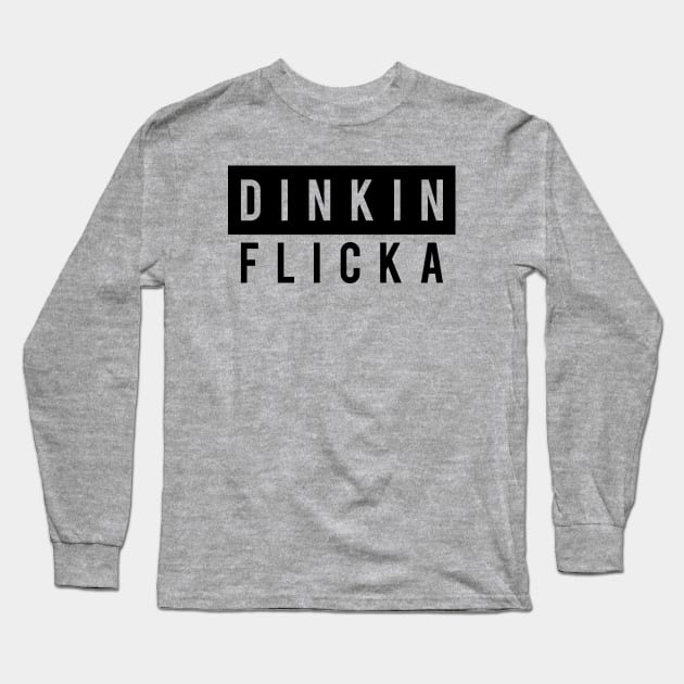 DINKIN FLICKA FUNNY TV LOVERS SHIRT Long Sleeve T-Shirt by lateedesign